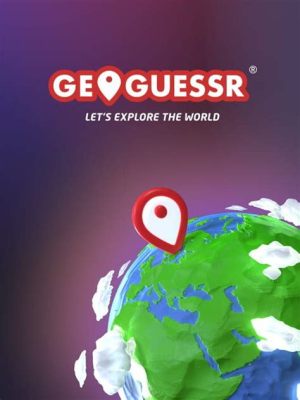  GeoGuessr：用你的地理知識，征服世界！